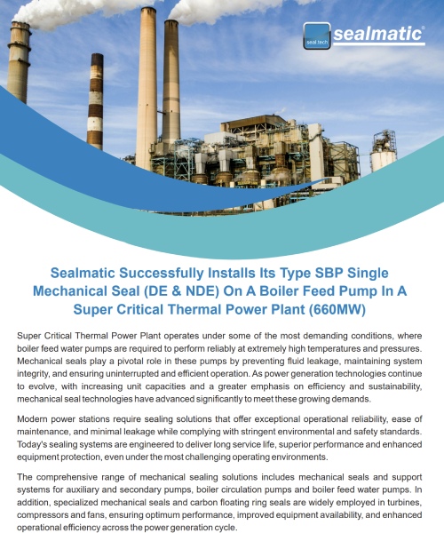 Sealmatic_Successfully-Installs-Its-Type-SBP-Single-Mechanical-Seal-In-A-660-MW-Power-Plant